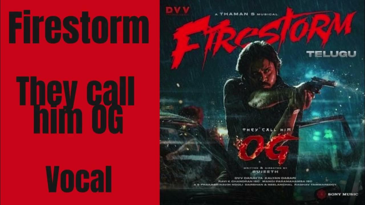 Firestorm | Telugu | They Call Him OG |Thaman S, Silambarasan TR, Raja Kumari ,Deepak Blue | VOCAL Firestorm | Telugu | They Call Him OG |Thaman S, Silambarasan TR, Raja Kumari ,Deepak Blue | VOCAL