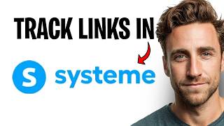 How To Track Links In Systeme.io in 2026 (See How Many Clicks Your Links Get) ✅