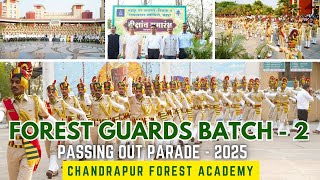 Passing Out Parade 2024-25 Highlights | Forest Guards Batch-2 | Chandrapur Forest Academy