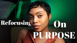 start focusing on yourself, take your power back | PURPOSE DRIVEN mindset shift