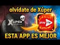 Olvidate De XUPER Esta Esta Mejor ¡¡DESCARGALA YA!!