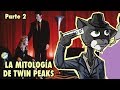 Ovejas Eléctricas - Análisis de la mitología de Twin Peaks