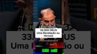 33.000 DEUS_ Uma Revelação ou Heresia