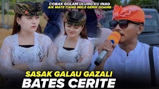 Lagu Sasak Bates Cerite Cobak Golam Ulung  Inaq Aik Mate Tiang Mele Gerik Gazali Alba 05