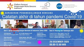 Webinar Sarasehan Penanggulangan Bencana “Catatan Akhir Di Tahun Pandemi COVID-19 (2020)”