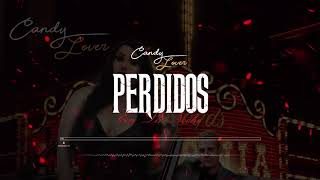 Perdidos en la Noche by Candy Lover (Audio)