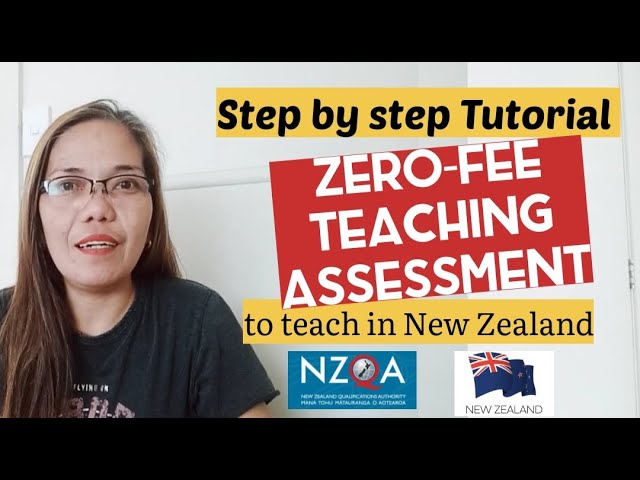 NZ Zero-fee Teaching Assessment - step by step guide | NZ Hiring Overseas Teachers #newzealand class=
