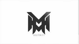 Dexterity New Official Intro !