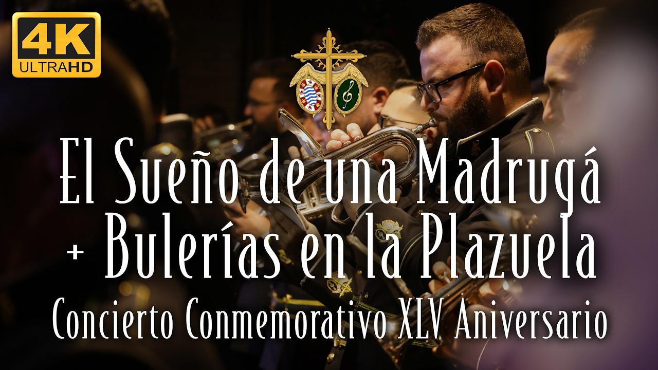 El Sueño de una Madrugá + Bulerías en la Plazuela | Concierto XLV Aniversario | La Sentencia 2026