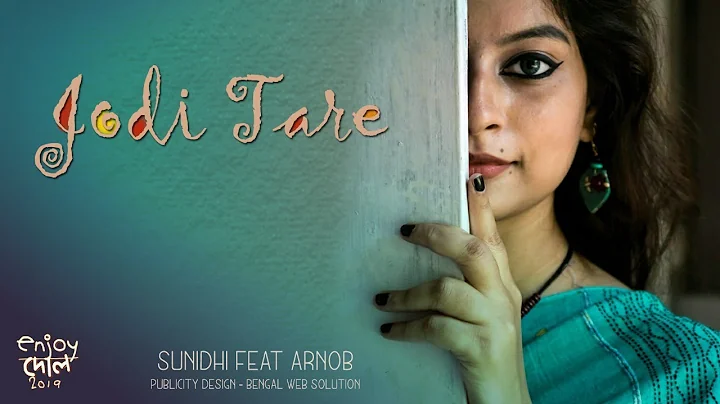 Jodi Tare |   | Rabindrasangeet | Sunidhi feat. Ar...