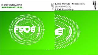 Ehren Stowers - Supernatural (Extended Mix)
