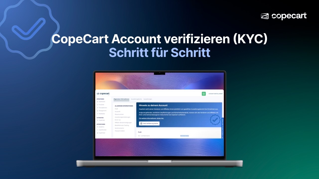 CopeCart Account verifizieren (KYC) - Schritt für Schritt erklärt