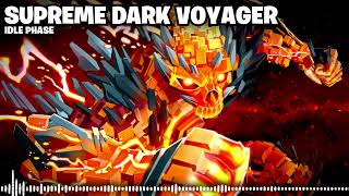Fortnite Supreme Dark Voyager Unleashed Boss Idle Phase 0 Music Extended (Chapter 7 Season 3)