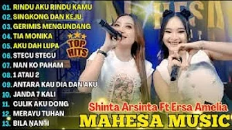 RINDU AKU RINDU KAMU - SHINTA ARSINTA FT ERSA AMELIA - MAHESA MUSIC FULL ALBUM TERBARU 2025 RINDU AKU RINDU KAMU - SHINTA ARSINTA FT ERSA AMELIA - MAHESA MUSIC FULL ALBUM TERBARU 2025
