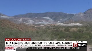 Tucson leaders join opposition to Copper World Mine