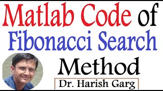 MATLAB Code of Fibonacci Search Method