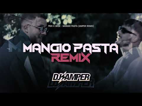 PEKI X GRSE - MANGIO PASTA (AMPER REMIX)