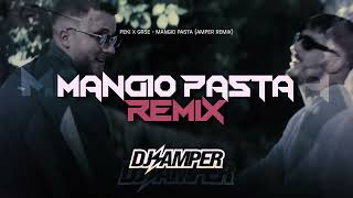 Peki X Grse - Mangio Pasta Amper Remix