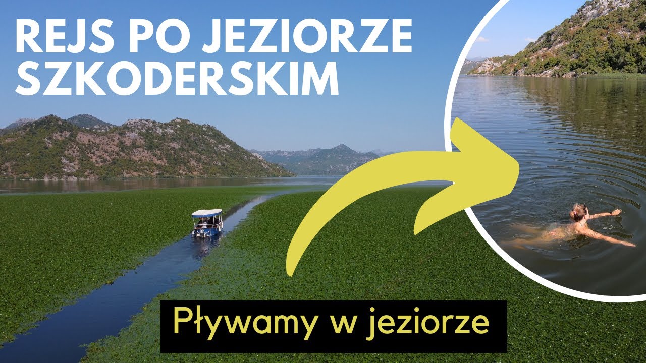 Ile kosztuje rejs po JEZIORZE SZKODERSKIM?