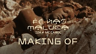 Iza, Mc Carol - Fé Nas Maluca (Making Of)