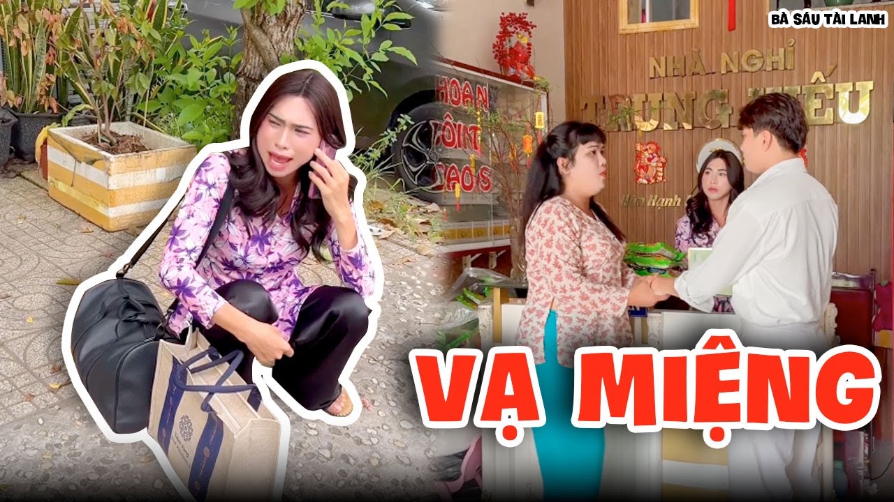 Bà Sáu Tấu Hài Quá Đà – Vạ Miệng Với Khách Xong Bị Chủ Đuổi Thẳng Cổ  - Bà Sáu Tài lanh