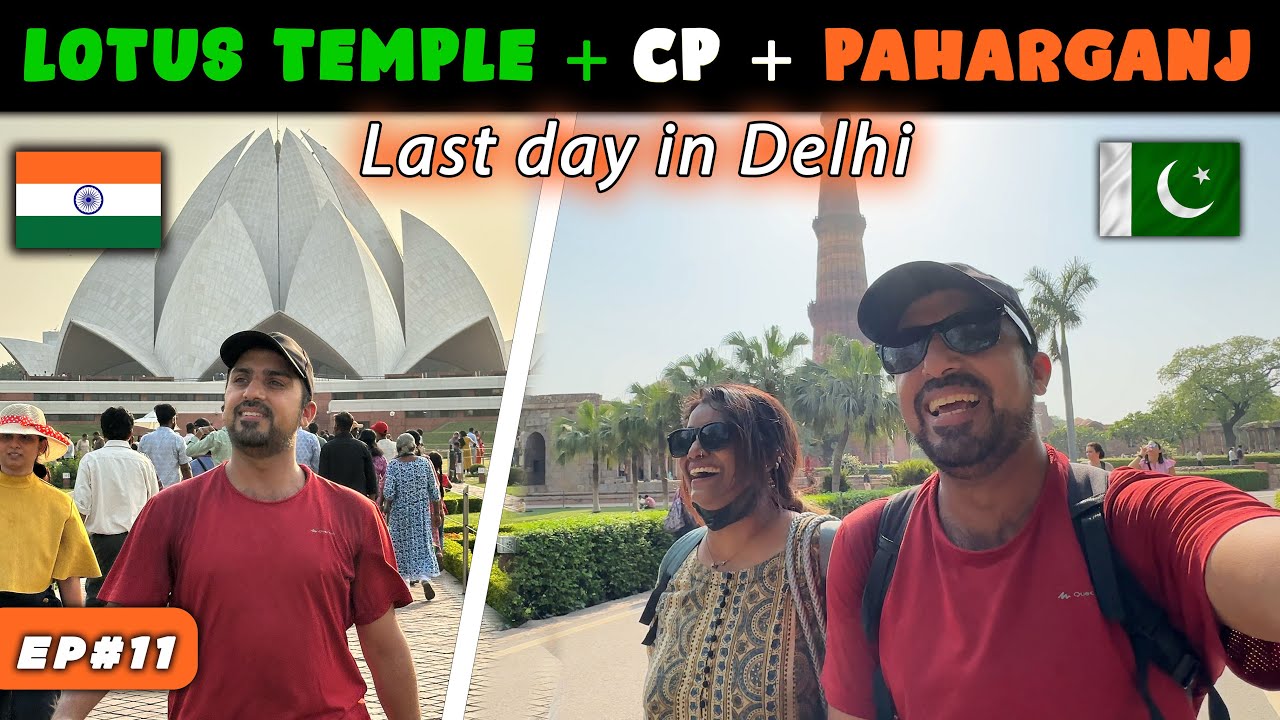 🇮🇳 LAST DAY IN DELHI | LOTUS Temple | PAHARGANJ Night Food Street | Decathlon Store [EP-11]
