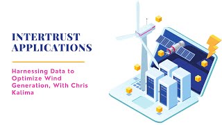 Harnessing Data to Optimize Wind Generation, with Chris Kalima