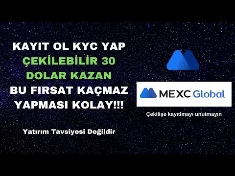 KAYIT OL KYC YAP ÇEKİLEBİLİR 30 DOLAR KAZAN !!! BU FIRSAT KAÇMAZ