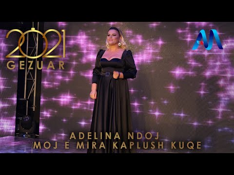 Adelina Ndoj - Moj e mira kaplush kuqe (Gezuar 2021)