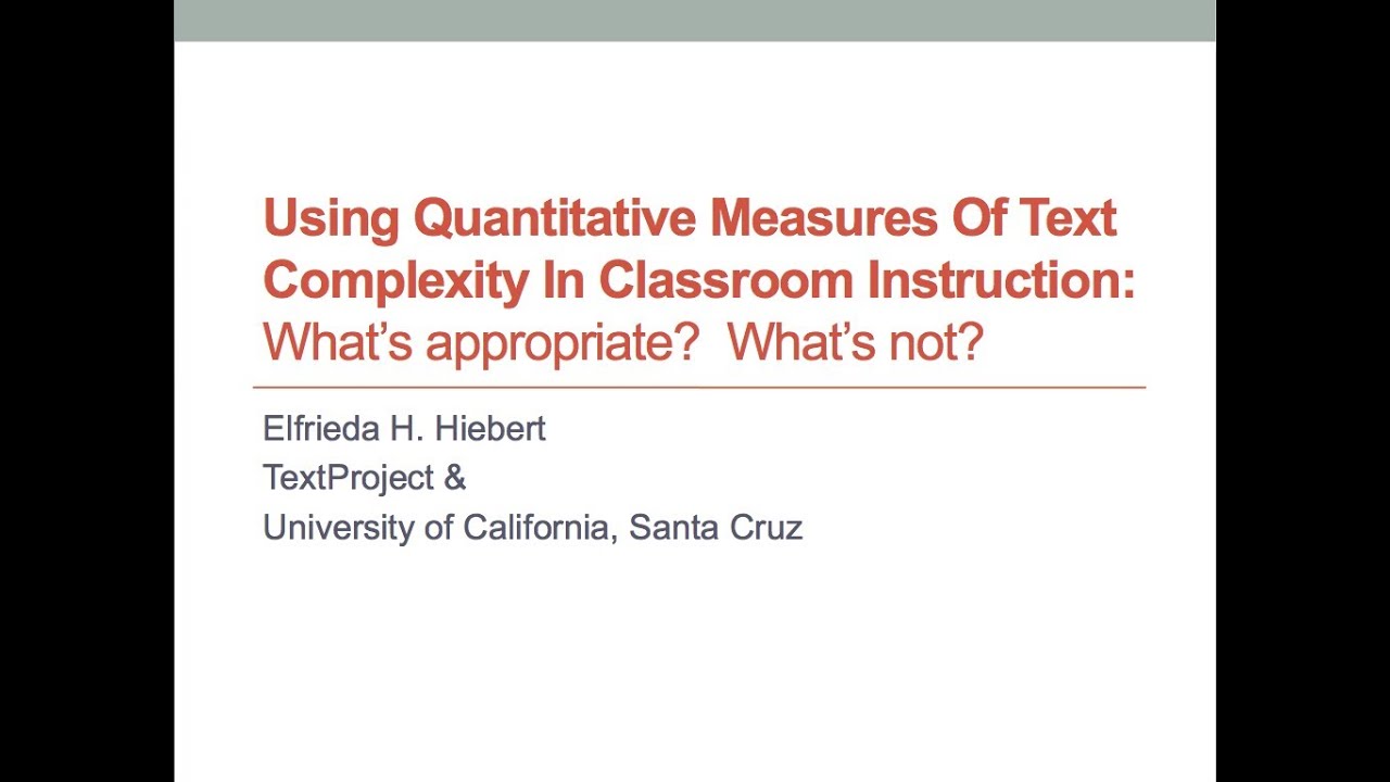 Using Quantitative Measures of Text Complexity in Classroom Instruction ...