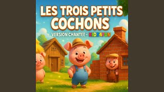 Les Trois Petits Cochons