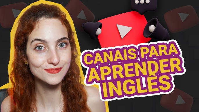 Canais no  para aprender inglês: lista completa com os melhores