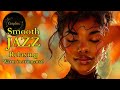 Smooth Jazz & Relaxing InstrumentalsーA Soundtrack for Soft Autumn Nights