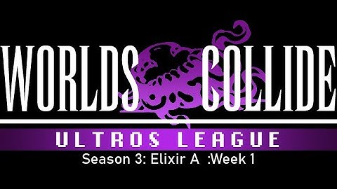 FF6WC: Ultros League Season 3 - Elixir A - Week 1