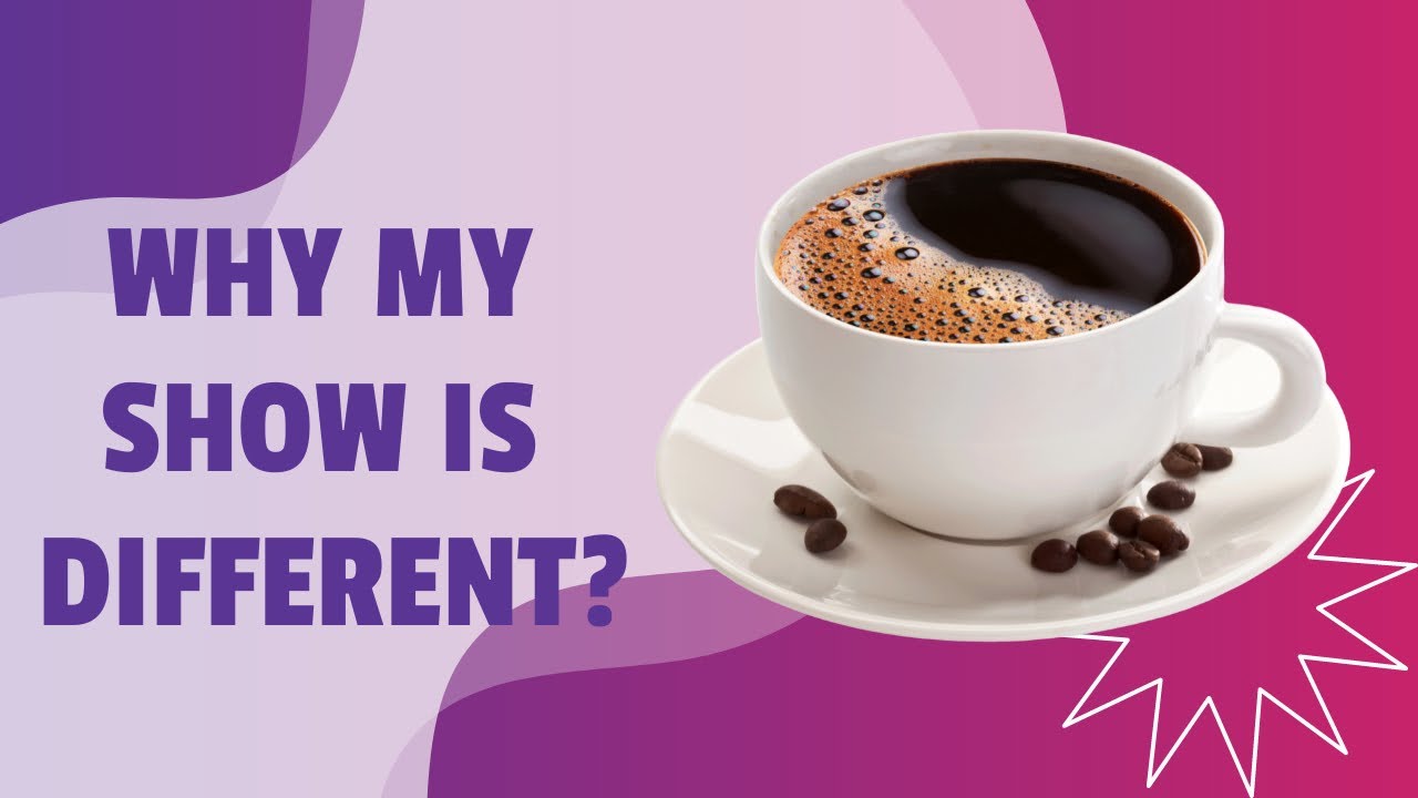 Why is my show different from everyone else. - YouTube