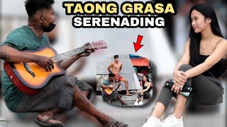 TAONG GRASA SERENADING WITH KINGLUCKSS 