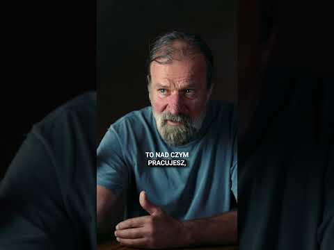 To, nad czym pracujesz, należy do ciebie - Wim Hof