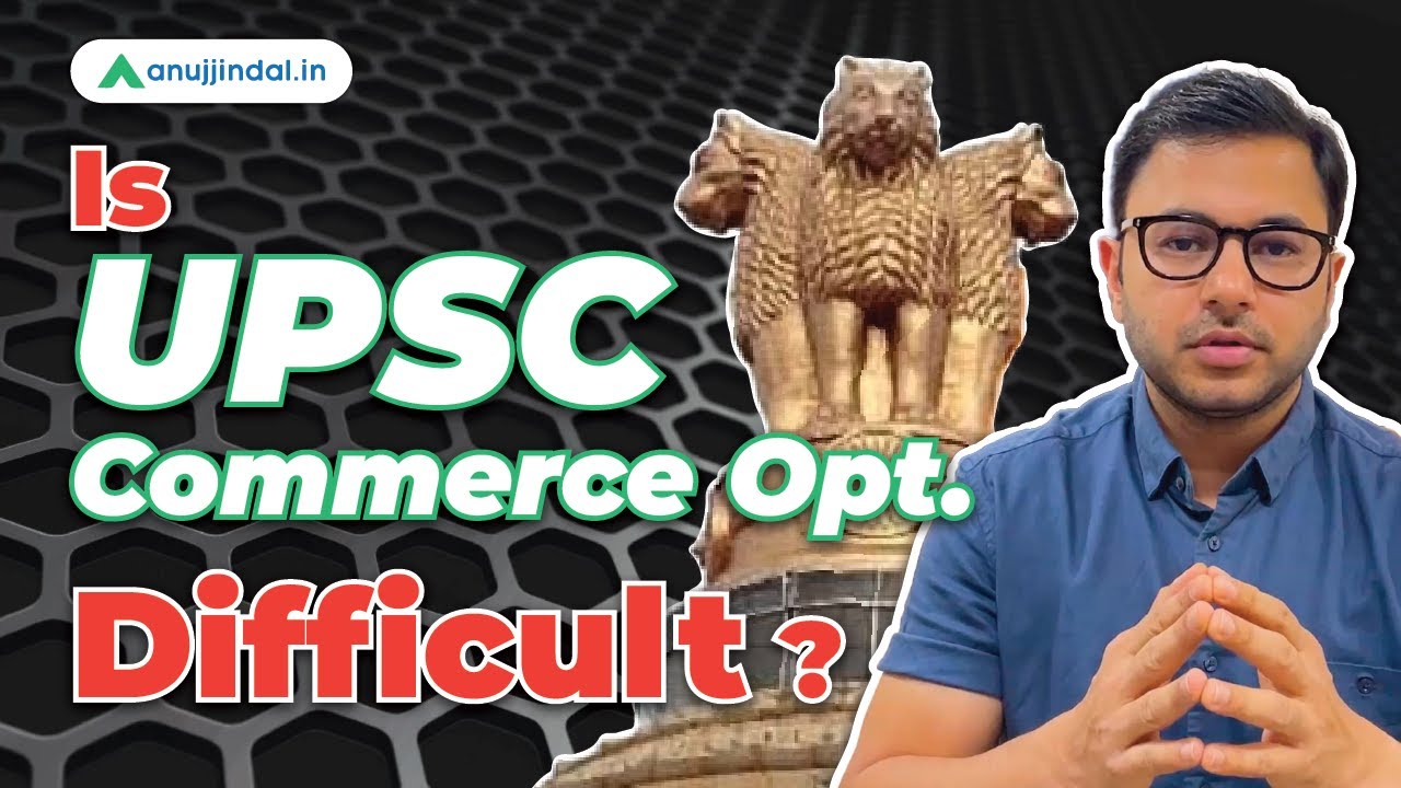 Level of UPSC Commerce Optional | Is UPSC Commerce Optional Difficult Subject | UPSC 2023