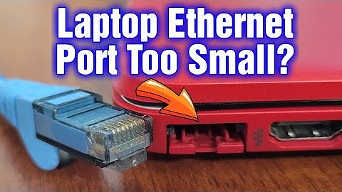 Ethernet Port Smaller Than RJ45 Ethernet Cable - How To Connect