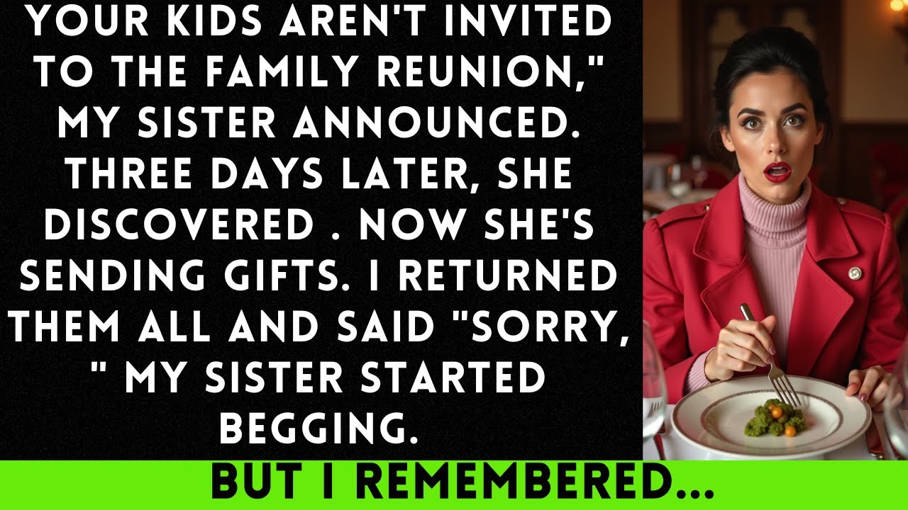 My Sister Said, “Your Kids Aren’t Invited to the Family Reunion”—I Never Forgot It...