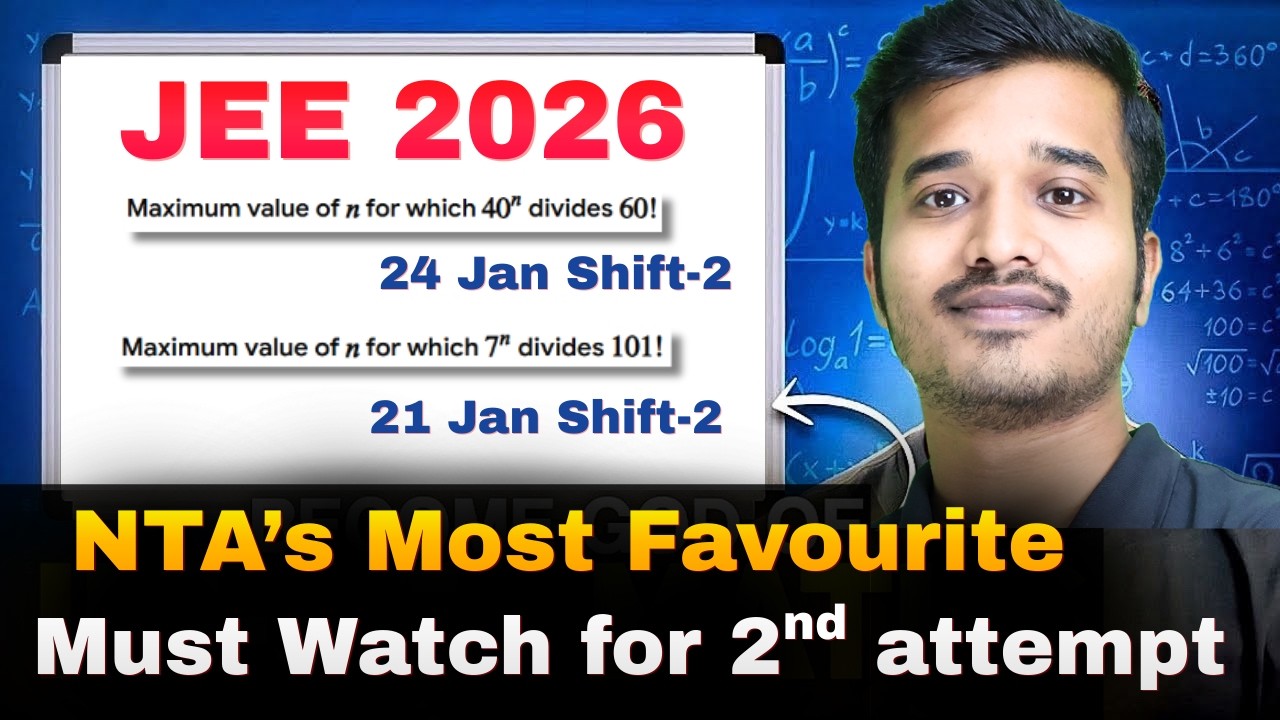 JEE Mains 2026 Most Repeated Concept (Part-1)🔥Legendre's Formula | Must ...