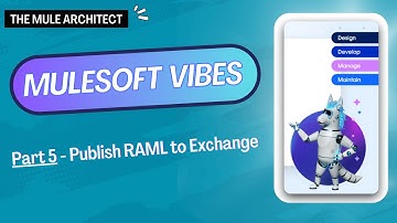 ✅MuleSoft Vibes (Part 5): Publishing to Exchange