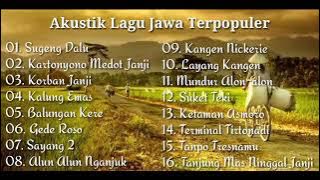 Akustik  Kumpulan Lagu Jawa Terpopuler~Sugeng Dalu