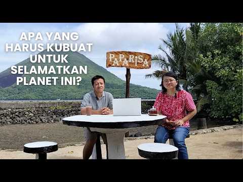 Topik 11: Apa yang Harus Aku Lakukan untuk Menyelamatkan Planet Ini?