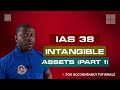 IAS 38 - INTANGIBLE ASSETS (PART 1)