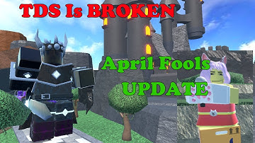 TDS APRIL FOOLS UPDATE, Everything Is BROKEN + Furry Commander || Tower Defense Simulator