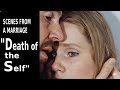 Scenes From A Marriage Part 1—When They Became "One Flesh," They Lost Everything.
