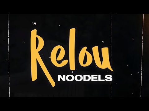 Noodels  - Relou (Lyrics Vidéo/Paroles)