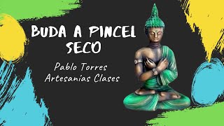 Como pintar Buda a Pincel Seco