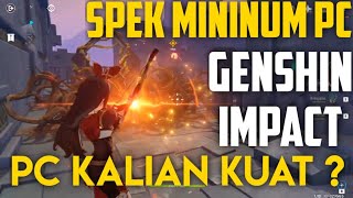 Bahas Minimum Spesifikasi Genshin Impact ( PC )